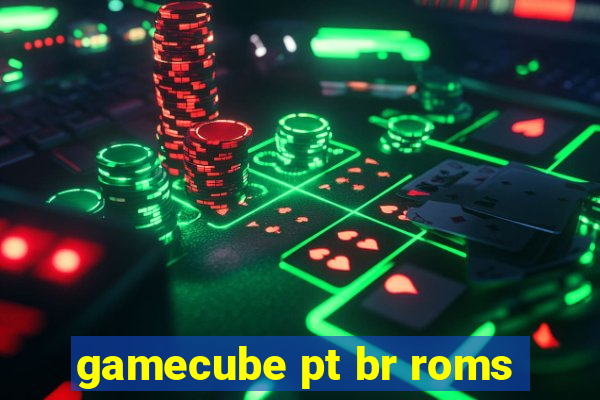gamecube pt br roms
